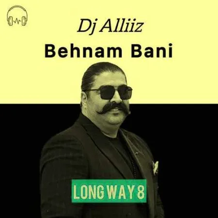 دانلود آهنگ دی جی علیز مسیر طولانی 8 (بهنام بانی ست میکس)Dj AlliizLong Way 8